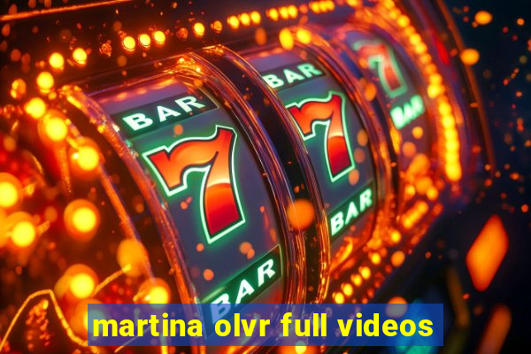 martina olvr full videos